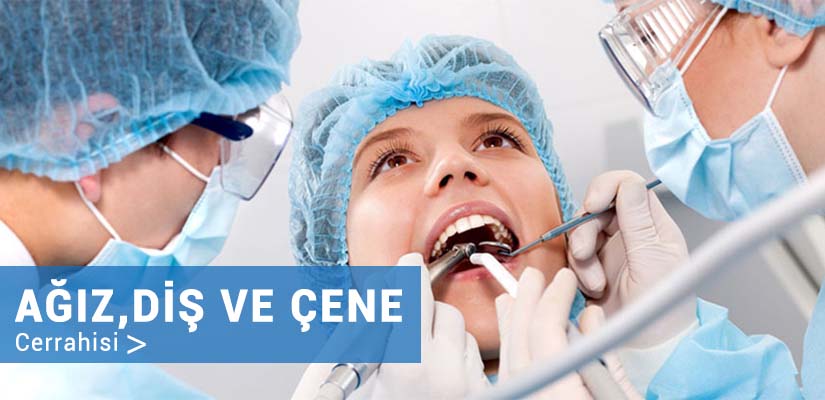 ağız diş ve çene cerrahisi ağız diş ve çene cerrahisi