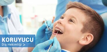 koruyucu diş hekimliği